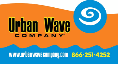 Urban Wave Company — www.urbanwavecompany.com — 866-251-4252